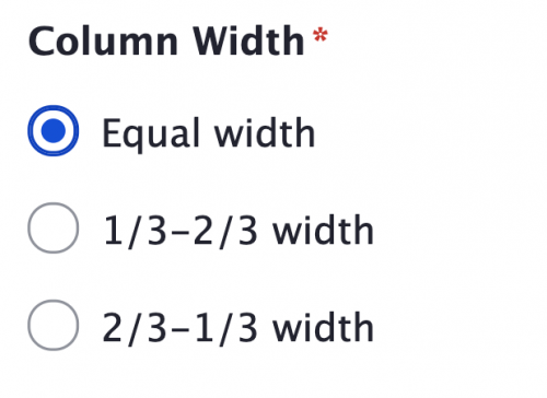 Screenshot of options for Column Width for a Two Column Row